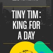 Tiny Tim: King For A Day (EIFF)(2021) movie poster